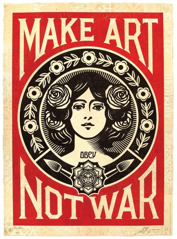 make art not war shepard fairey art is a political poster artsy drawings brianna eisman